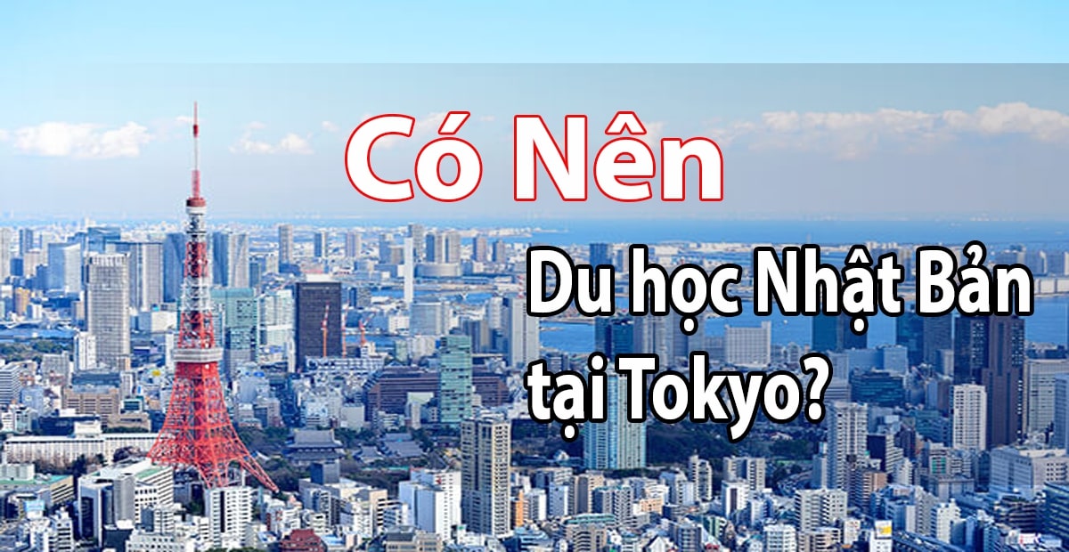 co-nen-du-hoc-nhat-ban-tai-tokyo