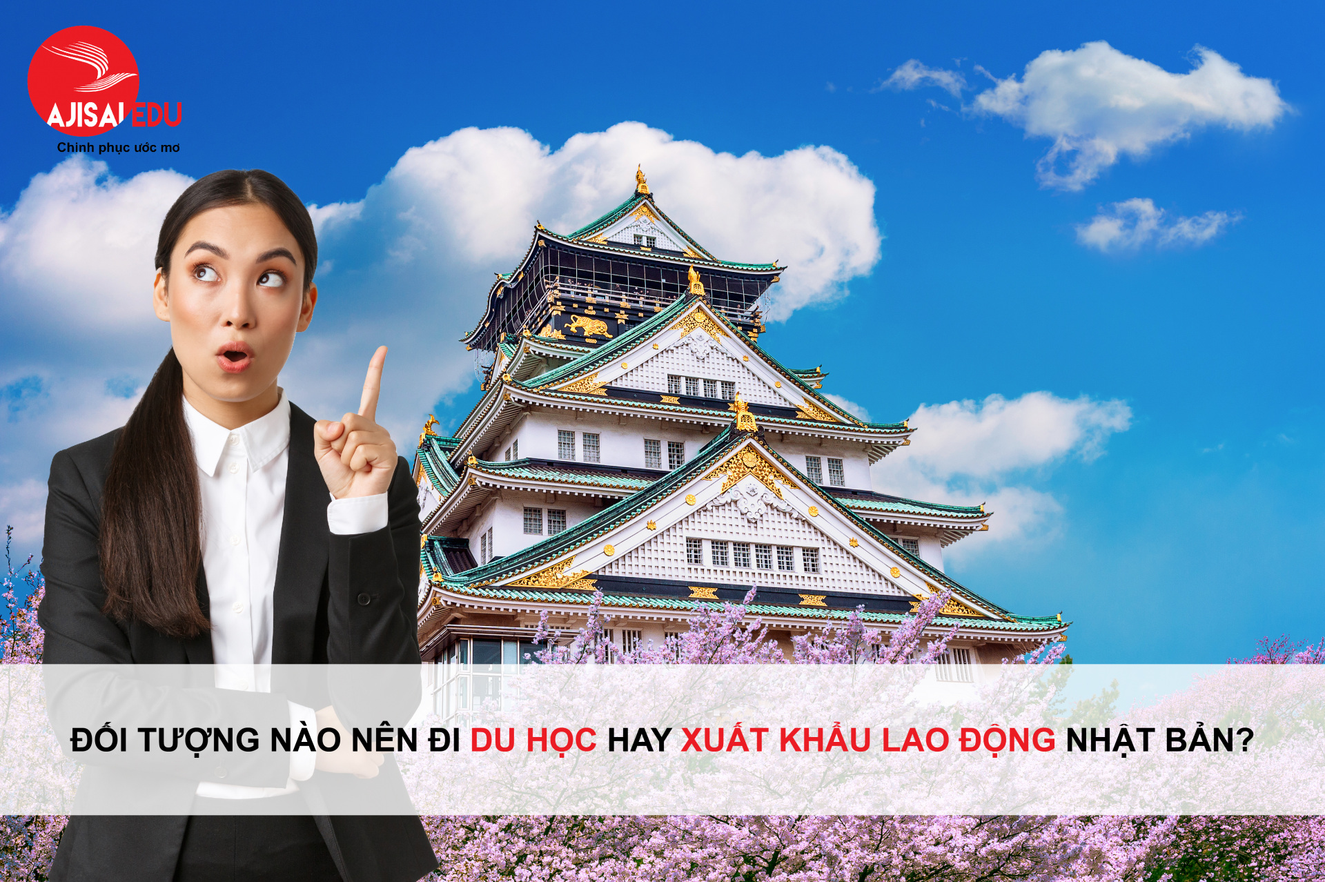 doi-tuong-nao-nen-di-du-hoc-hay-xuat-khau-lao-dong-nhat-ban