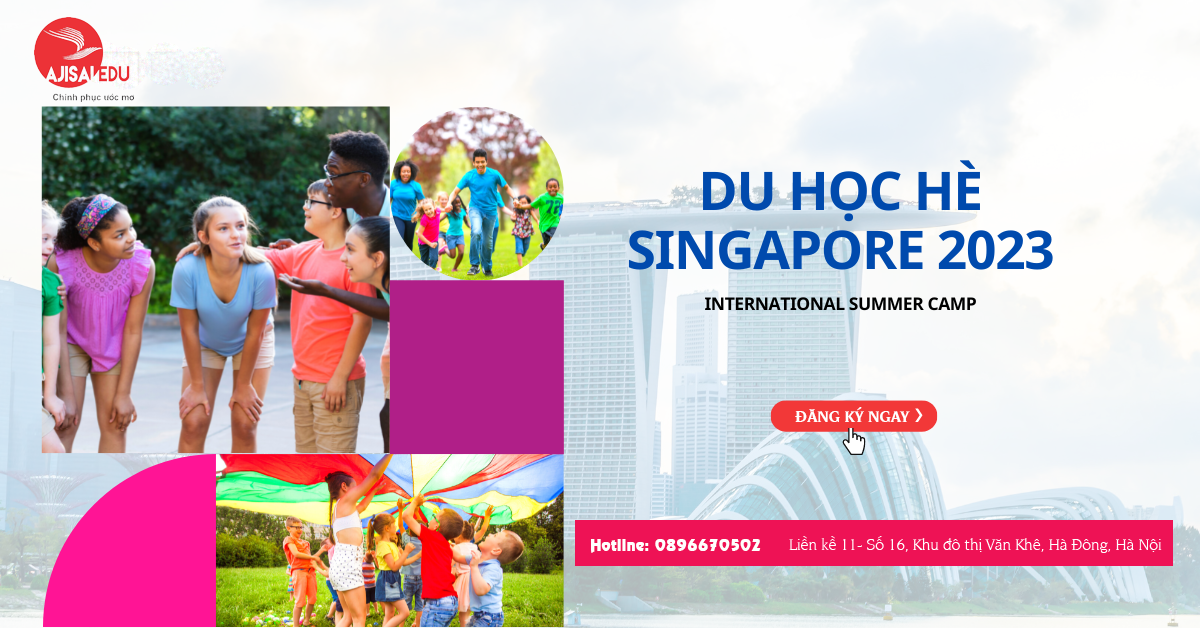 hoat-dong-trai-he-singapore-2023